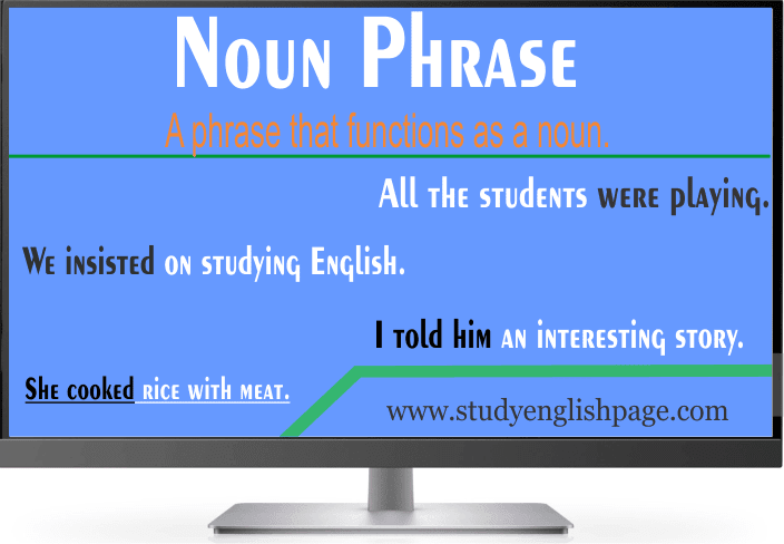 Noun Phrase With Examples